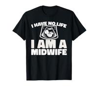 Levatrice Infermiera - Ostetricia Parto Travaglio Ostetrica Maglietta