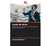 Levée de terre: Certains mots nous élèvent plus haut que des ailes ne pourraient jamais le faire