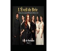 L'Éveil de Brie: Tribulation d'une communauté BDSM autour de Maitresse Carole