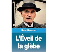 L'Éveil de la glèbe