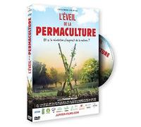L'Eveil de la permaculture - Et si la révolution s'inspirait de la Nature ? - DVD