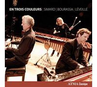 Marie Josée Simard, François Bourassa & Yves Léveillé En Trois Couleurs (CD)
