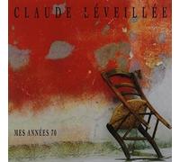 Leveillee, Claude - Mes Annees 70