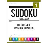 Level 1 - Ten-Level Sudoku Puzzle Book Challenge Series: The Forest of Mystical Numbers