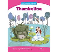 Level 2: Thumbelina [Lingua inglese]