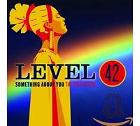 Level 42 - Something About You: The Collection