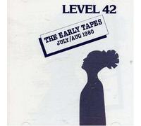 Level 42 - The Early Tapes
