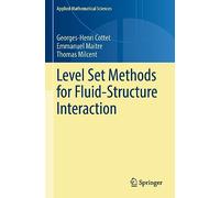 Level Set Methods for Fluid-Structure Interaction: 210