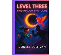 LEVEL THREE: The Shadow Protocol