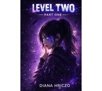 Level Two: Part One.: You Are the Player. There Is No Exit.