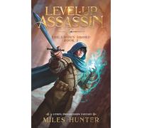 Level-Up Assassin: A LitRPG Progression Fantasy