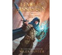 Level-Up Assassin: A LitRPG Progression Fantasy
