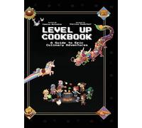 Level Up Cookbook: A Guide to Epic Culinary Adventures
