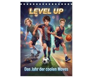 Level Up - Das Jahr der coolen Moves (Tischkalender 2027 DIN A5 hoch), CALVENDO Monatskalender: Dynamische Anime-Illustrationen zeigen Jungs bei ... Fairness und eine aktive Freizeitgestaltung.