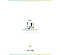 Level Up in ABA: From Technician to Analyst - Your Complete Roadmap to the BCBA® Credential