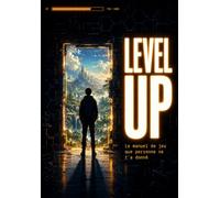 LEVEL UP: Le manuel de jeu que personne ne t'a donné