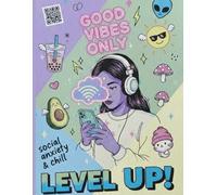 Level Up Notebook: social anxiety and chill notebook, cute notebook,