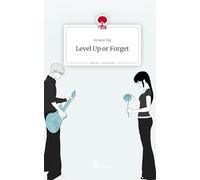 Level Up or Forget. Life is a Story - story.one