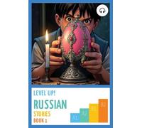 Level Up! Russian Stories (Book 1)