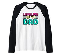 Leveling Up To Dad Maglia con Maniche Raglan