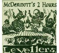 Levellers Vs Mcdermotts - World Turned Upside Down