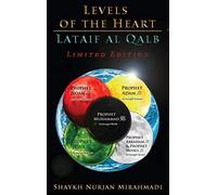 Levels of the Heart - Lataif al Qalb: Limited Edition - Full Colour Book