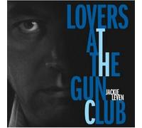 Leven Jackie - Lovers At The Gun Club