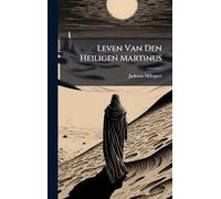 Leven Van Den Heiligen Martinus