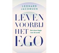Leven voorbij het ego: Een nieuw begin voor de aarde