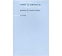 L'evento e la performatività per un'avanguardia di massa - Barresi Giuseppe