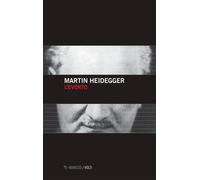 L'evento - Heidegger Martin
