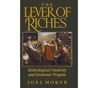 Joel Mokyr The Lever of Riches (Tascabile)