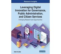Leveraging Digital Innovation for Governance, Public Administration, (Tascabile)