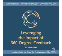 Leveraging the Impact of 360-Degree Feedback, Second Edition