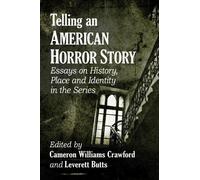 Leverett Butts Telling an American Horror Story (Tascabile)