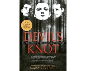 Leveritt Devil's Knot: The True Story of the West Memphis Three (Tascabile)