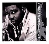 Levert, Gerald - Thinkin Bout It