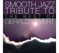 Levert, Gerald Tribute - Vol. 2-Smooth Jazz Tribute: Best Of Gerald