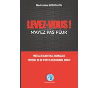 Levez-Vous! N'ayez pas peur