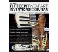 Levi Clay Joseph Alex J.S. Bach's Fifteen Two-Part Inventions For G (Tascabile)