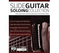 Levi Clay Joseph Alexander Slide Guitar Soloing Collection (Tascabile)