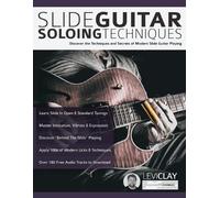 Levi Clay Joseph Alexander Slide Guitar Soloing Techniques (Tascabile)