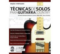 Levi Clay Técnicas de Solos Para Guitarra Country (Tascabile)