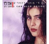 Levi, Etti - I Can Also Decide