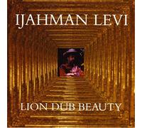 LEVI, IJAHMAN - LION DUB BEAUTY