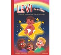Levi is a Star: A poetic picture book about losing a baby during pregnancy