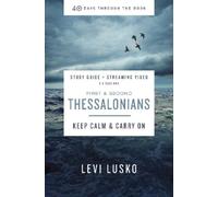 Levi Lusko 1 and 2 Thessalonians Bible Study Guide plus Streaming (Tascabile)