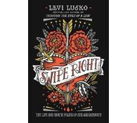 Levi Lusko Swipe Right (Tascabile)