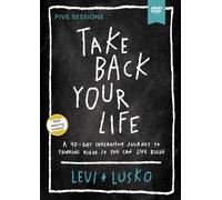 Levi Lusko Take Back Your Life Video Study (DVD)