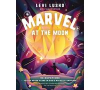 Levi Lusko Tama Fortner Marvel at the Moon (Copertina rigida)